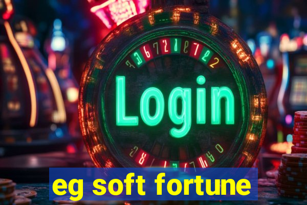 eg soft fortune